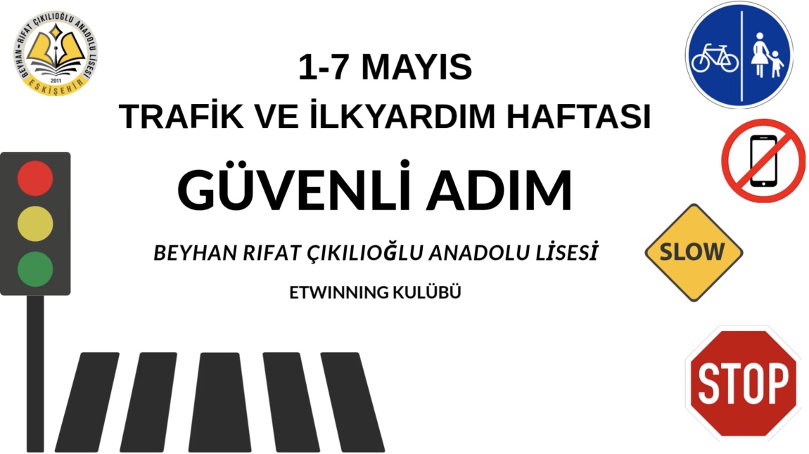TRAFİK HAFTASI GÜVENLİ ADIM İÇERİĞİ HAZIRLANDI.